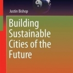 Building Sustainable Cities of the Future: 2017