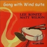 Gong with Wind Suite by Lee Konitz