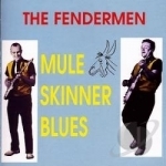 Mule Skinner Blues by The Fendermen