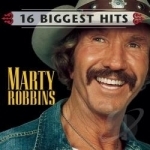 16 Biggest Hits by Marty Robbins