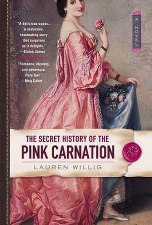 The Secret History of the Pink Carnation (Pink Carnation, #1)