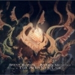Serpent&#039;s Lair by Steve Roach
