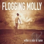 Within a Mile of Home by Flogging Molly
