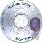 Magic Man by Thaddeus Carlton