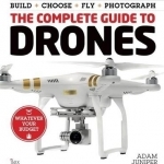 The Complete Guide to Drones