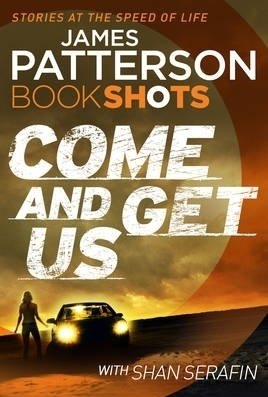 Come and Get Us: Bookshots