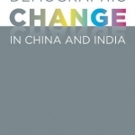 Policy Challenges from Demographic Change in China and India