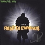 Road To Emmaus 2 by Minister Wes