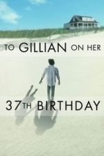 To Gillian on Her 37th Birthday (1996)