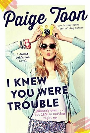 I Knew You Were Trouble (Jessie Jefferson, #2)