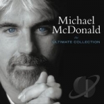 Ultimate Collection by Michael Mcdonald