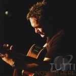 Now I&#039;m Here by Tutti