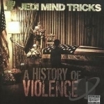 History of Violence by Jedi Mind Tricks