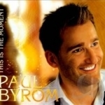 This Is the Moment by Paul Byrom