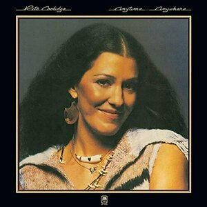 Anytime... Anywhere by Rita Coolidge