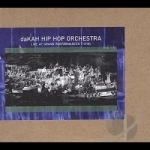 Live at Grand Performances 7/2/04 by Dakah Hip Hop Orchestra