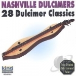 28 Dulcimer Classics by Nashville Dulcimers