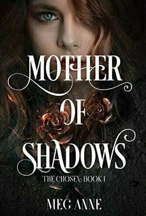 Mother of Shadows (The Chosen #1)