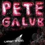 Candy Tears by Peter Galub