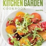 Kitchen Garden Cookbook: Celebrating the Homegrown &amp; Homemade