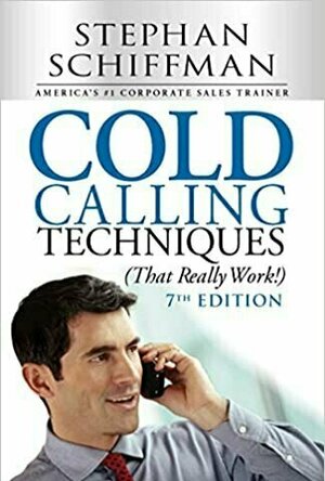 Cold Calling Techniques (That Really Work)