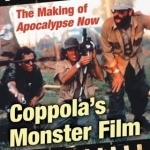 Coppola&#039;s Monster Film: The Making of Apocalypse Now