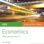 OCR Economics: Microeconomics 1: No.1: Student Guide 