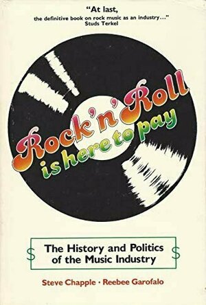 Rock ‘n’ Roll is Here to Pay: The History of Politics in the Music Industry