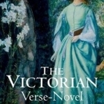 The Victorian Verse-Novel: Aspiring to Life