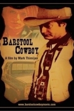 Barstool Cowboy (2008)