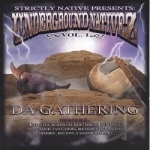 Da Gathering by Underground Nativez