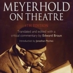 Meyerhold on Theatre