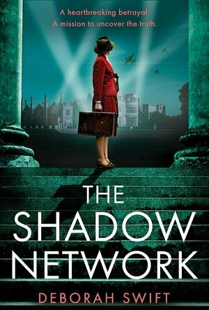 The Shadow Network (WW2 Secret Agent #2)