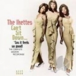 Can&#039;t Sit Down... &#039;Cos It Feels So Good: The Complete Modern Recordings by The Ikettes