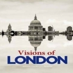 Visions of London