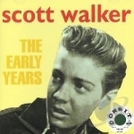 Early Years by Scott Walker