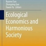 Ecological Economics and Harmonious Society: 2016