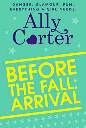 Before the Fall: Arrival (Embassy Row, #0.5)