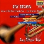 Some of My Best Friends Are...The Trumpet Players by Ray Brown Trio