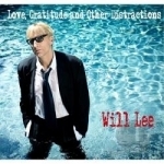 Love, Gratitude &amp; Other Distractions by Will Lee