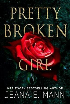 Pretty Broken Girl (Pretty Broken, #1)