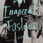 An Innocent Fashion: A Novel