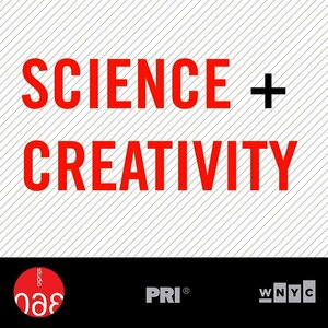 Science and Creativity from Studio 360
