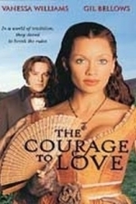 Courage To Love (2004)