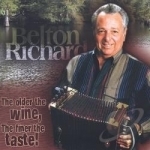 Older the Wine the Finer the Taste by Belton Richard