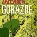 Safe Area Gorazde: The War in Eastern Bosnia 1992-95