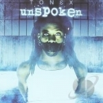 Unspoken by Tonex