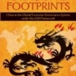 The Dragon&#039;s Footprints: China in the Global Economic Governance System Under the G20 Framework