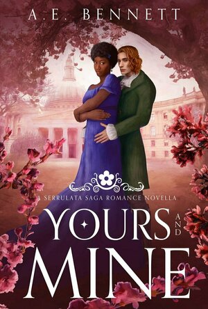 Yours and Mine: A Serrulata Saga Romance Novella