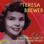 Original Sound of Miss Music Music Music by Teresa Brewer